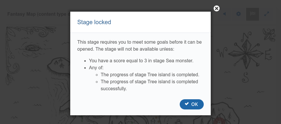 View of the content type GameMap. Showing a popup with the title "Stage locked" and the body text: "This stage requires you to meet some goals before it can be opened. The stage will not be available unless: You have a score equal to 3 in stage Sea monster. Any of: The progress of stage Tree island is completed. The progress of stage Tree island is completed successfully.